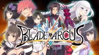 (Первый Взгляд) BLADE ARCUS from Shining EX