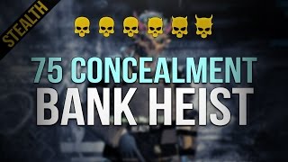 PAYDAY 2 | Stealth | 75 Concealment | One Down