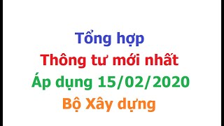 Tổng hợp Thông tư mới nhất áp dụng năm 2020 của Bộ Xây dựng