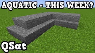 Minecraft Aquatic Update THIS WEEK & Smooth Stone Stairs?