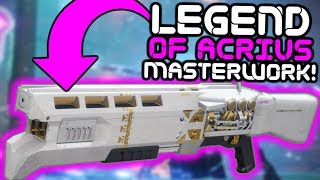 Destiny 2 - Legend of Acrius Masterwork Challenge Guide, Stats, and Review!!