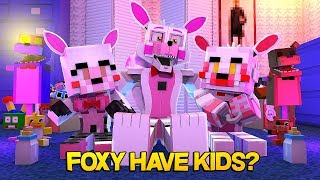 Minecraft Fnaf:  Funtime Foxy Has Kids (Minecraft Roleplay)
