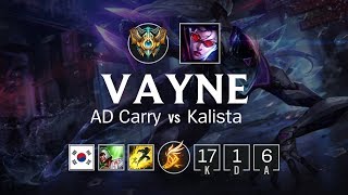 Vayne AD Carry vs Kalista - KR Challenger Patch 8.3