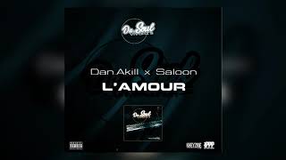 L' AMOUR Dan.Akill x Saloon