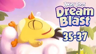Angry Birds Dream Blast - Rovio Entertainment Oyj Level 35-37 Walkthrough