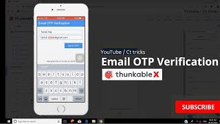 Email OTP Verification In Thunkable X | Ct tricks