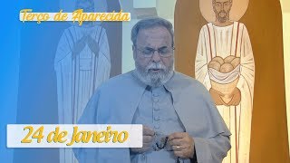 Terço de Aparecida com Pe. Antonio Maria – 24 de Janeiro de 2020