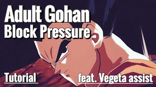 Dragon ball fighterz Adult Gohan Block Pressure Tutorial Tip