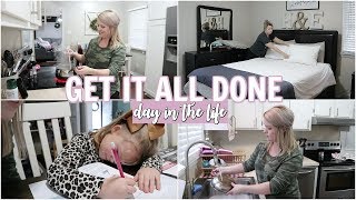 GETTING IT ALL DONE | DAY IN THE LIFE STAY AT HOME MOM