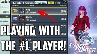 PLAYING WITH THE #1 PLAYER - Cyber Hunter