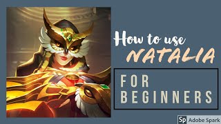 How to use Natalia - Mobile Legends 2020