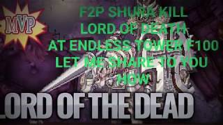 F2P Shura kill Lord of death (LOD) ET F100 Watch and learn
