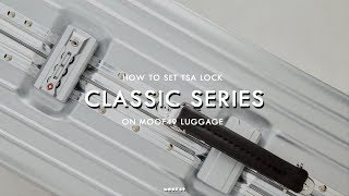 MOOF49 l HOW TO l - วิธีตั้งรหัสกระเป๋าเดินทางรุ่น Classic