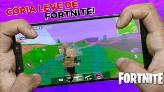 A CÓPIA DE FORTNITE MAIS LEVE PARA ANDROID VICTORY ROYALE