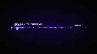 Reason To Forgive - T-Mass