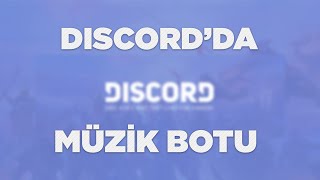 Discord Müzik Botu Kurma - Discord Müzik Botu Nasıl Yapılır?