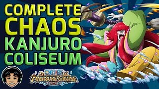 Walkthrough for the Complete Chaos Kanjuro Coliseum [One Piece Treasure Cruise]