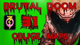 Brutal Doom Oblige Maps #31 *1440p 60fps*
