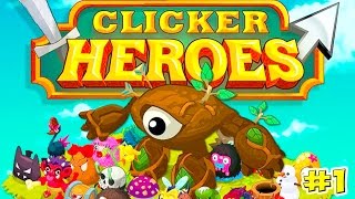 Clicker Heroes прохождение НАЧАЛО (1 серия)
