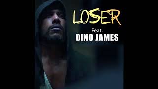 Dino james - Loser | Lyrical Video