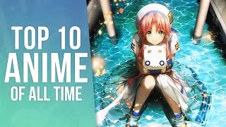 Top 10 Anime of All Time