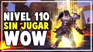 Como subir de 100 a 110 SIN JUGAR WOW