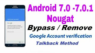 Samsung A7 2016 Android Nougat 7 0 FRP removed Done 100% Its Work All Samsung Model