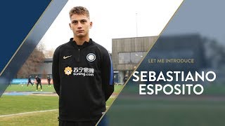 LET ME INTRODUCE... SEBASTIANO ESPOSITO | INTER UNDER 17