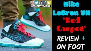 Nike Lebron VII Retro QS "Red Carpet" Review + On Foot · LBJ Bron 7 Carpets Sizing Chart Fit