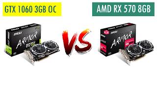 GTX 1060 3GB OC vs RX 570 8GB - AMD Ryzen 5 1600X - Benchmarks Comparison