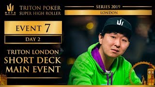 Triton London 2019 - Triton London SD Main Event £100K - Day 2