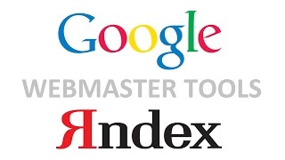Как зарегистрироваться в вебмастерах google и yandex? Как пользоваться yandex и google webmaster?