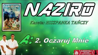 A: 2. Oczaruj Mnie - NAZIRO