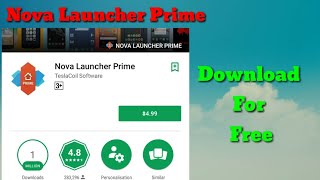 How To download Nova Launcher Prime For Free/ Download Paid apps for free / 2018 tutorial