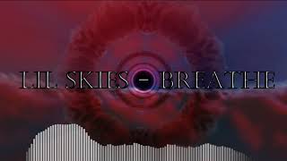 Lil Skies - Breathe [Bass Boosted]