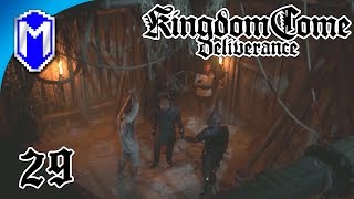 KCD - Escaping The Bandit Fort - Lets Play Kingdom Come: Deliverance Walkthrough Gameplay Ep 29