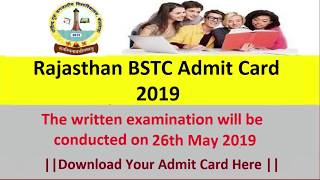 Rajasthan BSTC Admit Card 2019 Download, Exam Date- 26th May 2019