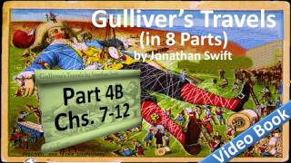 Part 4-B - Gulliver's Travels Audiobook by Jonathan Swift (Chs 07-12)