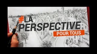 DESSINER EN PERSPECTIVE : LA MÉTHODE