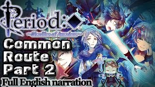 Period Cube ~Shackles of Amadeus~ Common Route Part 2 (full English narration)(graphic audiobook)