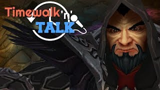 Timewalk & Talk - Mein liebster WoW Charakter - World of Warcraft