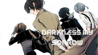 Dazai | Chuya |Atsushi | Akutagava |Darkness my sorrow