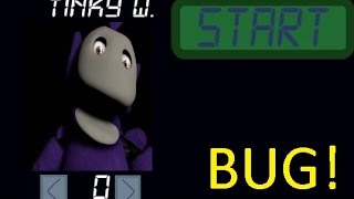 Five Nights at Tubbyland 2 Bug