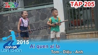 Quốc Thuận lần đầu tham gia Con Đã Lớn Khôn | CON ĐÃ LỚN KHÔN | Tập 205