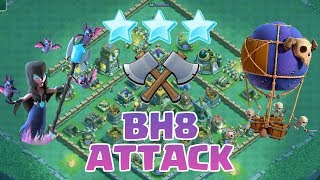 BH8 ATTACK STRATEGY! 3 Star BH8 Bases | Builder Hall 8 Base Attacks | Clash of Clans