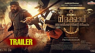Marakkar: Arabikadalinte Simham - Official Trailer | Mohanlal | Keerthi Suresh | Manju Warrier