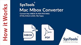 SysTools Mac MBOX Converter | Convert Mac MBOX Files to PDF