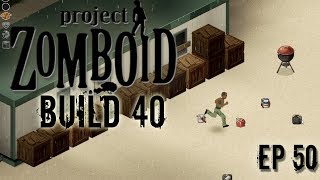 PROJECT ZOMBOID | Crated | Ep 50 | Project Zomboid!