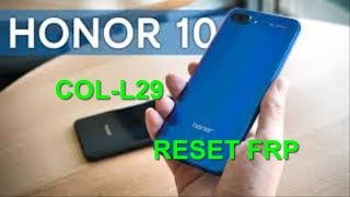 HUAWEI HONOR 10 COL-L29 RESET FRP