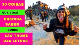 10 coisas que você precisa saber antes de ir para  SÃO THOMÉ DAS LETRAS ( MG )
